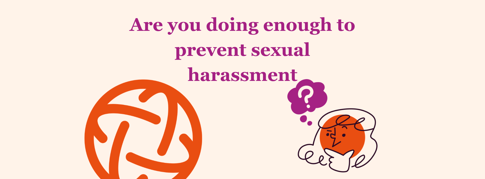 Could Sexual Harassment Happen in Your Workplace? A Realistic Workplace Scenario